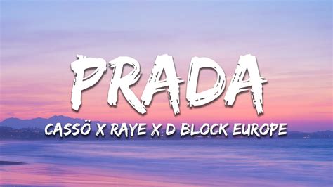 chanson prada traduction|Cassö x Raye x D Block Europe .